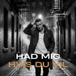 Had Mig Hvis Du Vil